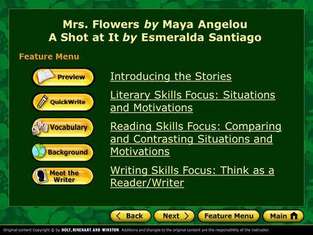 Mrs. Flowers by Maya Angelou A Shot at It by Esmeralda Santiago