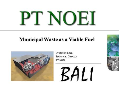 Municipal Waste as a Viable Fuel
