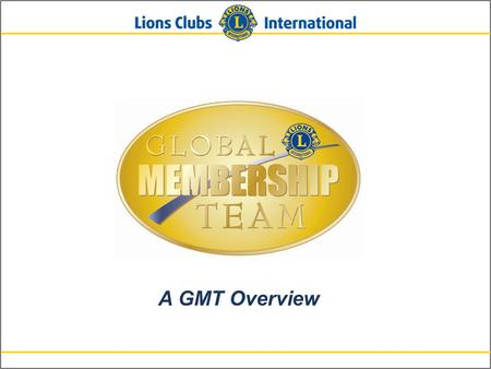 A GMT Overview. 2 Background 3 GMT – GLT Structure.