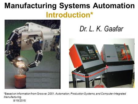 Manufacturing Systems Automation Introduction*