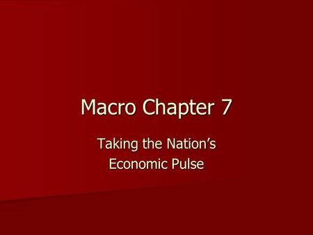 Taking the Nation’s Economic Pulse