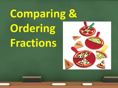 Comparing & Ordering Fractions. Please do not be these people!