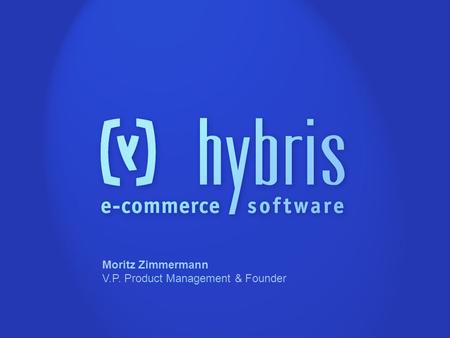 Moritz Zimmermann V.P. Product Management & Founder.
