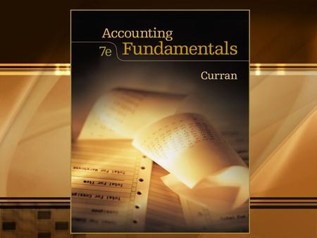 CHAPTER ONE Principles of Accounting McGraw-Hill/Irwin Accounting Fundamentals, 7/e © 2006 The McGraw-Hill Companies, Inc., All Rights Reserved. 1-3.
