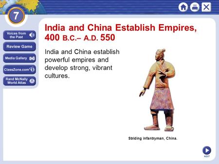India and China Establish Empires, 400 B.C.– A.D. 550