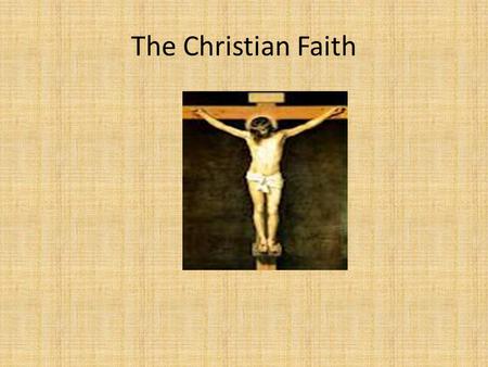 The Christian Faith. Christianity Christianity is the world's biggest religion, with about 2.2 billion followers worldwide. It is based on the teachings.