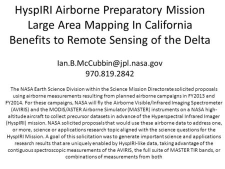 HyspIRI Airborne Preparatory Mission Large Area Mapping In California Benefits to Remote Sensing of the Delta 970.819.2842.
