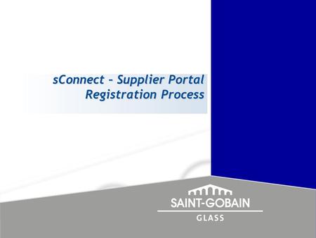 SConnect – Supplier Portal Registration Process. Dddddd ddddddd Process flow…