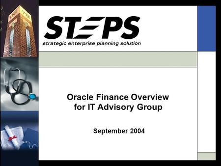 Oracle Finance Overview for IT Advisory Group September 2004.