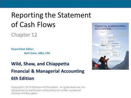 Reporting the Statement of Cash Flows
