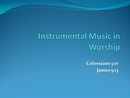 Instrumental Music in Worship