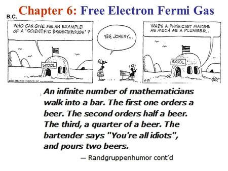 Chapter 6: Free Electron Fermi Gas