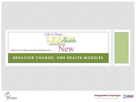 BEHAVIOR CHANGE, ONE HEALTH MODULES Graphic from ilifejourney.files.wordpress.com.