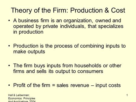 Theory of the Firm: Production & Cost