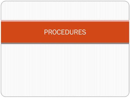 PROCEDURES. INFORMED CONSENT DEFINITION: Process that fosters patients’ participation in the planning of their care. Required by hospital policy and Ohio.