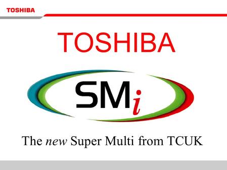 The new Super Multi from TCUK