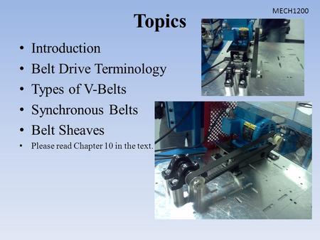 Topics Introduction Belt Drive Terminology Types of V-Belts