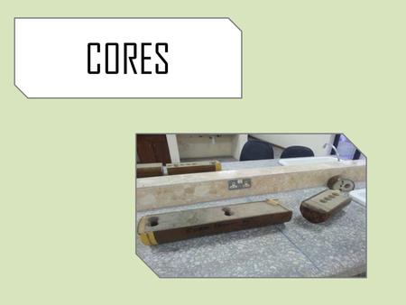 CORES. Cores are sections of the reservoir formation obtained during drilling. They are obtained using a special drill bit TYPES Regular Cores Side Wall.