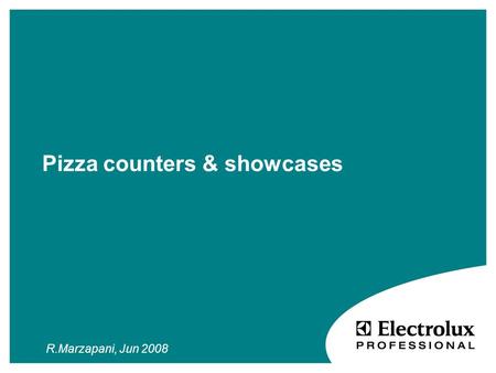 Pizza counters & showcases R.Marzapani, Jun 2008.
