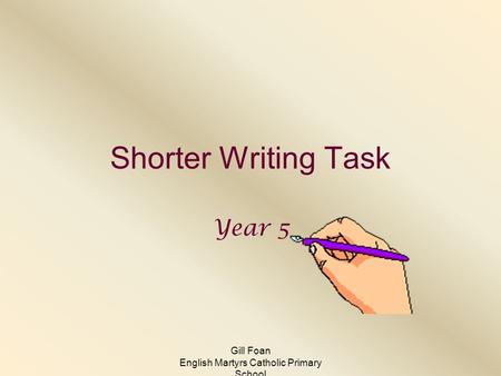 Gill Foan English Martyrs Catholic Primary School Shorter Writing Task Year 5.
