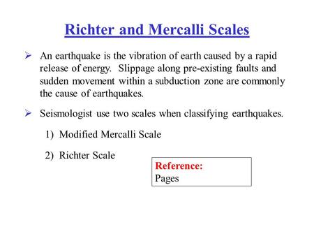 Richter and Mercalli Scales