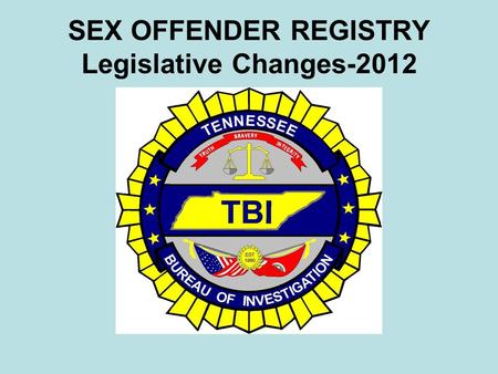 SEX OFFENDER REGISTRY Legislative Changes-2012. Registry Changes PC 753-Adds “pimps” to the Registry PC 883-Judges may order stat rape defendants to register.
