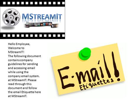 Hello Employee, Welcome to MStreamIT!