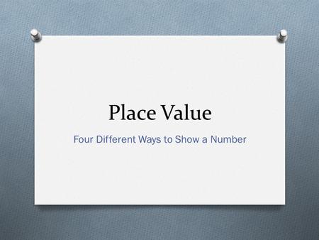 Four Different Ways to Show a Number