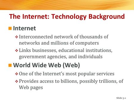 The Internet: Technology Background