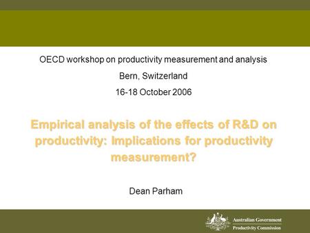 Empirical analysis of the effects of R&D on productivity: Implications for productivity measurement? OECD workshop on productivity measurement and analysis.
