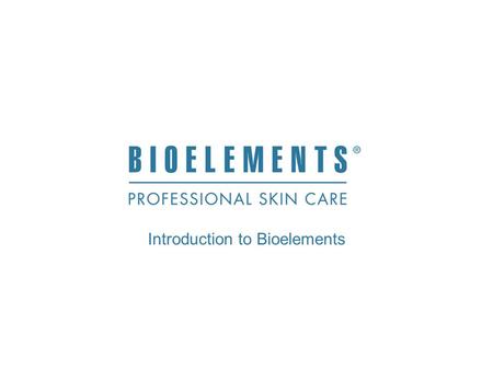Introduction to Bioelements