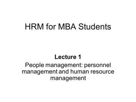 People management: personnel management and human resource management