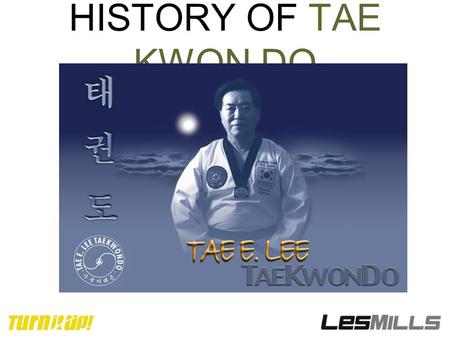 HISTORY OF TAE KWON DO. Tae Kwon Do is an empty-hand combat form that entails the use of the whole body. Tae means ‘to Kick’ or ‘smash with the feet’,
