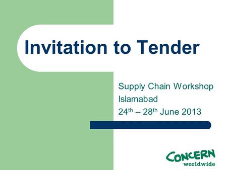 Supply Chain Workshop Islamabad 24th – 28th June 2013