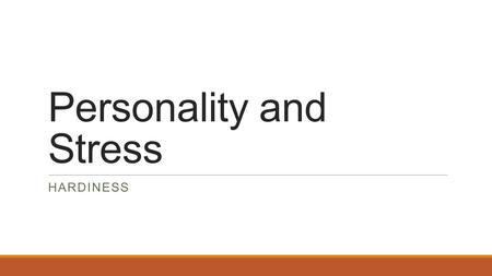Personality and Stress