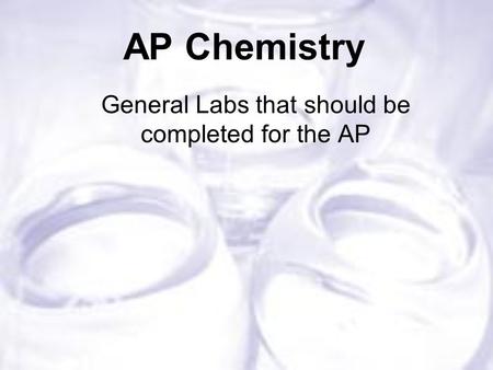 General Labs that should be completed for the AP