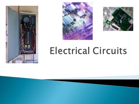 Circuits  Electricity flowing through a substance is called an electric current.  A circuit is a path through which electricity flows from a negative.