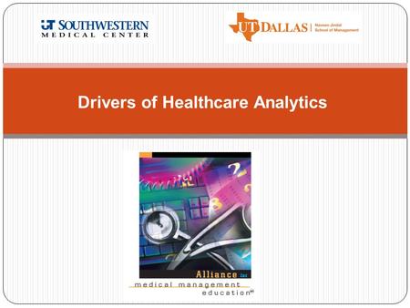 Drivers of Healthcare Analytics