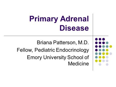 Primary Adrenal Disease