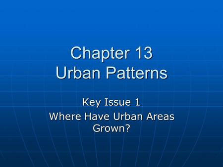 Chapter 13 Urban Patterns