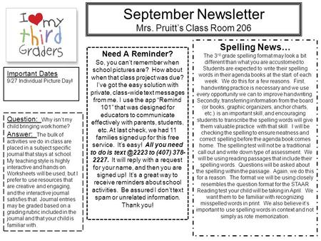September Newsletter Mrs. Pruitt’s Class Room 206 Need A Reminder? So, you can’t remember when school pictures are? How about when that class project was.