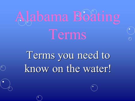 Terms you need to know on the water!