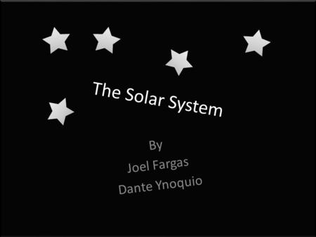 The Solar System By Joel Fargas Dante Ynoquio. Mercury has a diameter of 3,032 miles around the sun. For it to fully rotate a 360, it would take about.