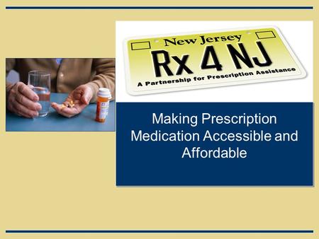 Making Prescription Medication Accessible and Affordable.