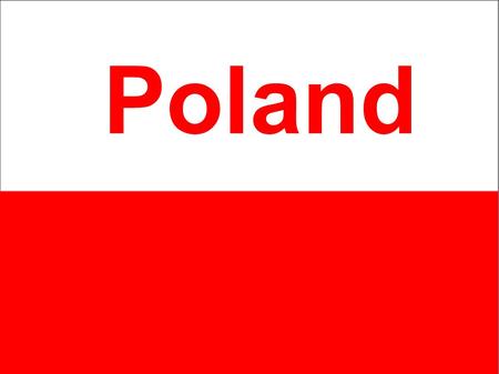 Poland. POLAND in brief Capital: Warsaw Language: Polish Population: 38 million Currency: 1 zloty = 100 groszy Area: 312,685 km2 (120,727 sqm) Political.