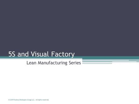 Lean Manufacturing Series