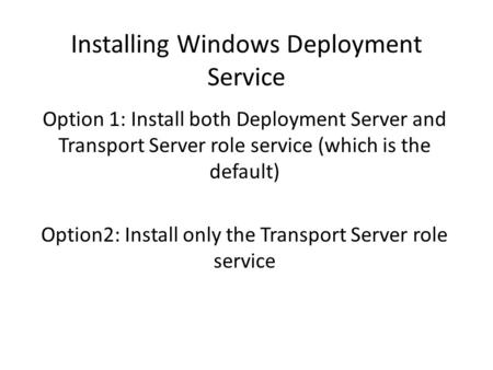 Installing Windows Deployment Service