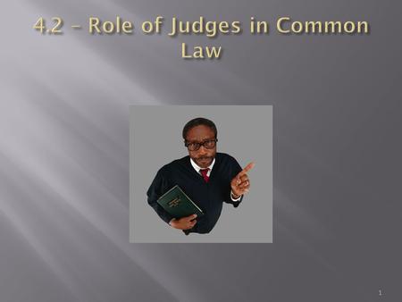 1.  How does someone become a judge? What qualifications are necessary? Do some online search on any of the justices of the High Court and find out about.