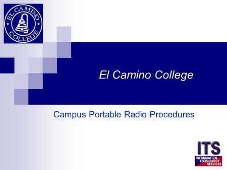 El Camino College Campus Portable Radio Procedures.