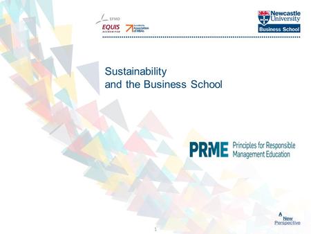 Click to edit Master title style 1 Sustainability and the Business School.